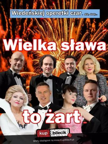 Garwolin Wydarzenie Koncert Wiedeńskiej Operetki Czar cz.1 - Wielka Sława To Żart