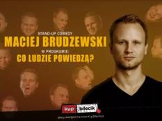 Garwolin Wydarzenie Stand-up Maciej Brudzewski w nowym programie "Co ludzie powiedzą"