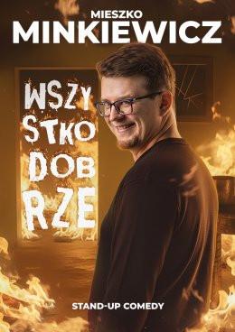 Puławy Wydarzenie Stand-up Mieszko Minkiewicz - Wszystko Dobrze