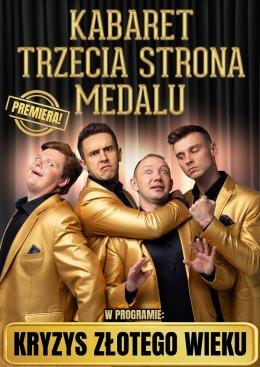 Ryki Wydarzenie Kabaret Kabaret Trzecia Strona Medalu - w nowym programie "Kryzys złotego wieku"