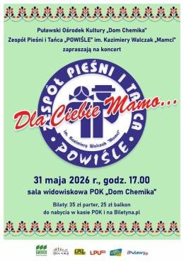 Puławy Wydarzenie Koncert "Dla Ciebie Mamo" - Koncert ZPiT "Powiśle" im. Kazimiery Walczak "Mamci"