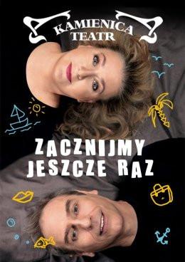 Kozienice Wydarzenie Spektakl Zacznijmy Jeszcze Raz - Teatr Kamienica